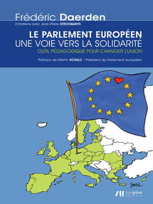 cover image of Le parlement européen. Une voie vers la solidarité